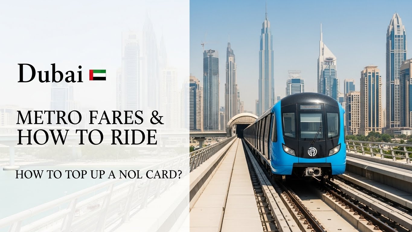 Dubai Nol Card Explained: Metro Use, Card Types, and Top Up