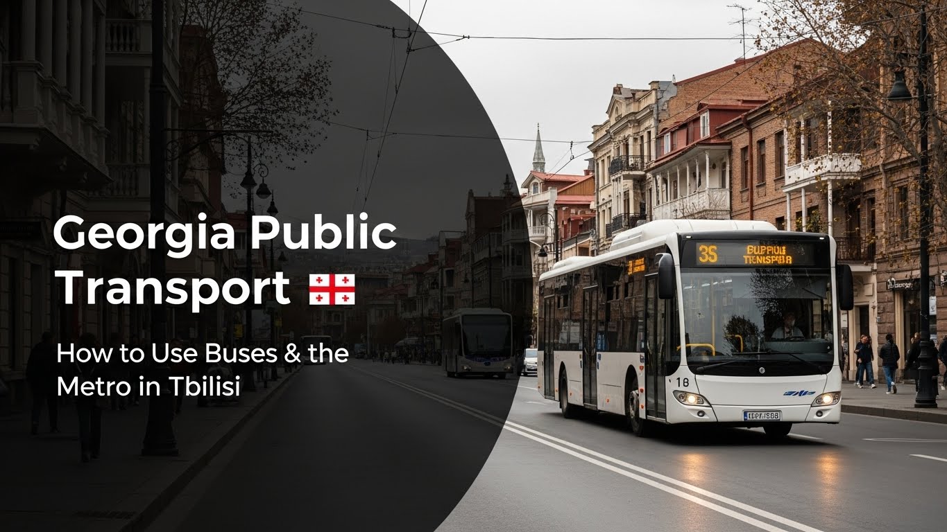Tbilisi Public Transport Guide, Georgia: How to Use Buses and the Metro