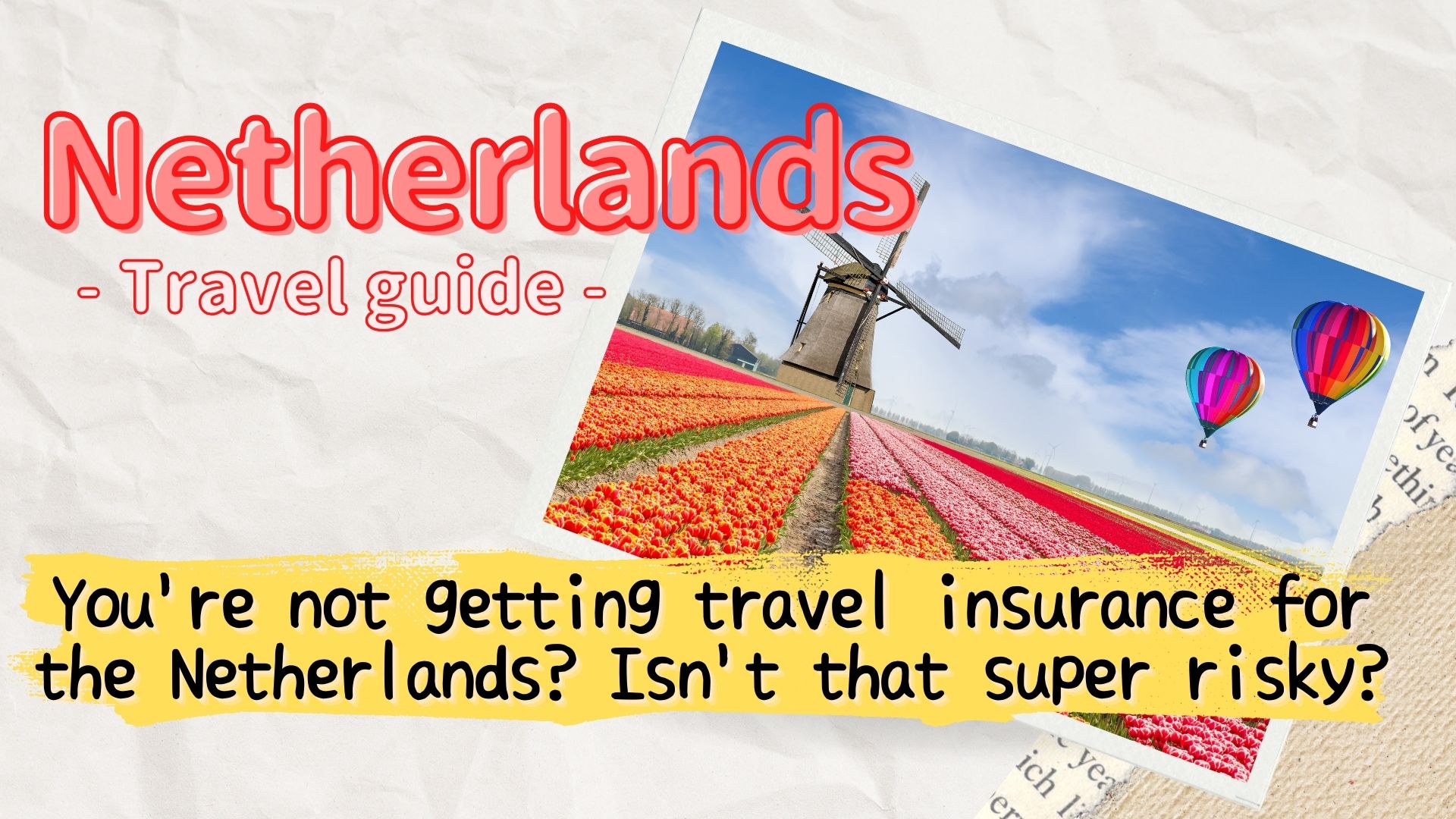 Travel Insurance Netherlands: High Medical Costs and What Travelers Should Know