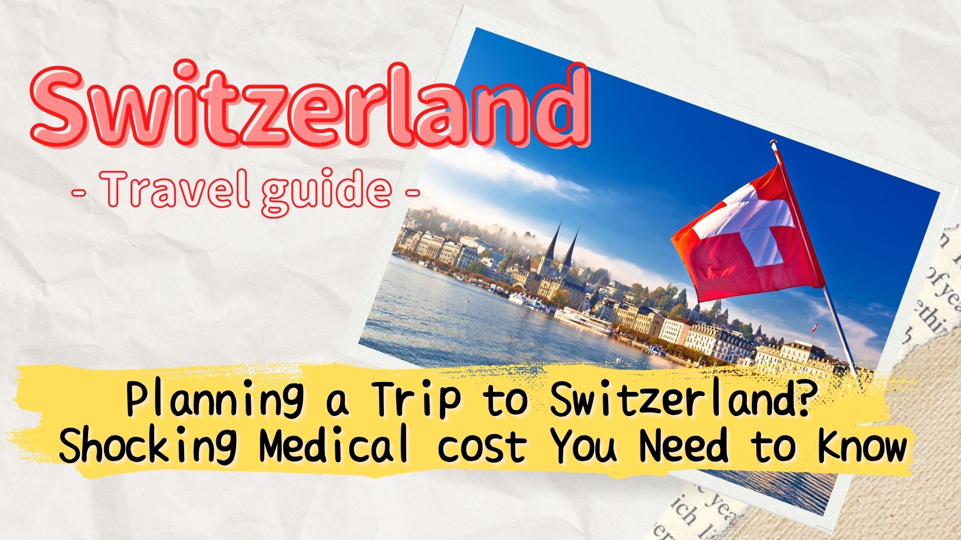 Should You Get Travel Insurance for Switzerland? What Tourists Must Know