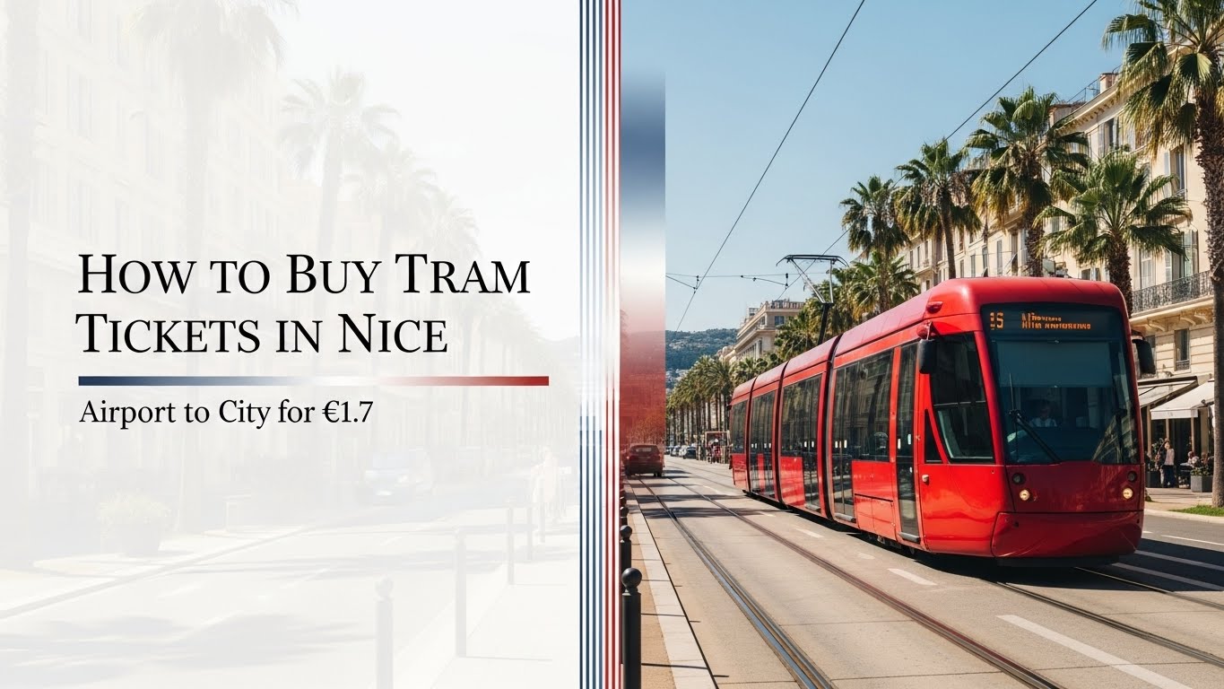 Nice Travel Guide: How to Take the Tram from the Airport to the City for €1.7